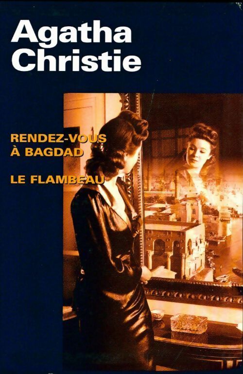 Livrenpoche : Rendez-vous à Bagdad / Le Flambeau - Agatha Christie - Livre