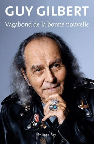 Livrenpoche : Vagabond de la bonne nouvelle - Guy Gilbert - Livre