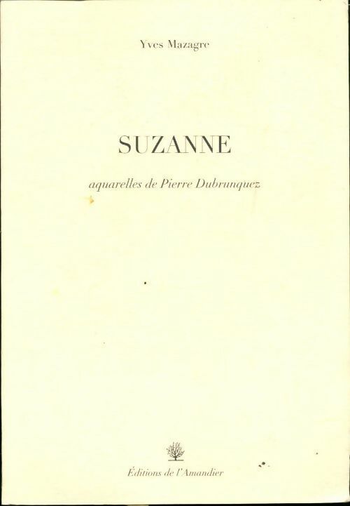 Livrenpoche : Suzanne - Yves Mazagre - Livre