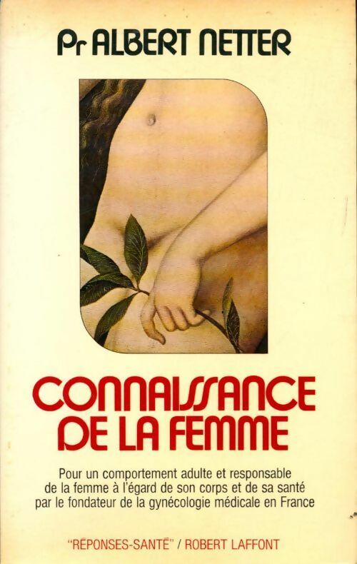 Livrenpoche : Connaissance de la femme - Pr Albert Netter - Livre