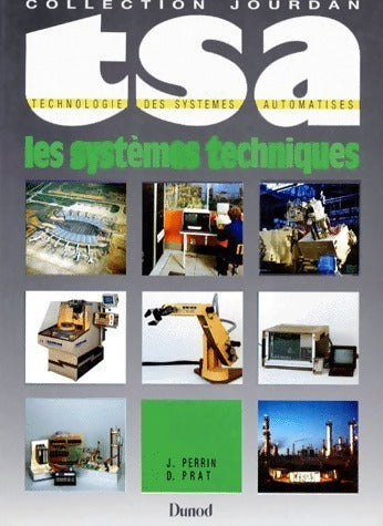 Livrenpoche : TSA Seconde. les systèmes techniques - Jean Perrin - Livre