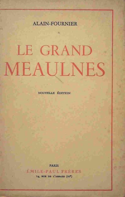 Livrenpoche : Le grand Meaulnes - Alain Fournier - Livre