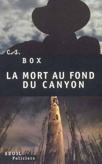 Livrenpoche : La mort au fond du canyon - C.J. Box - Livre