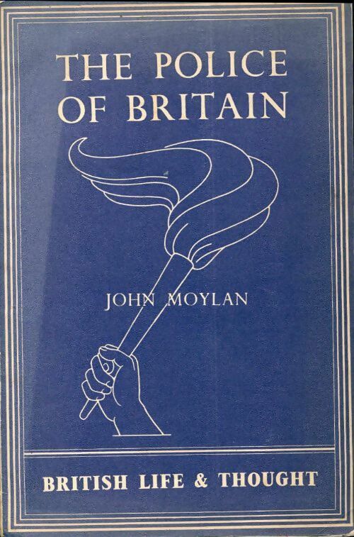 Livrenpoche : The police of Britain - John Moylan - Livre