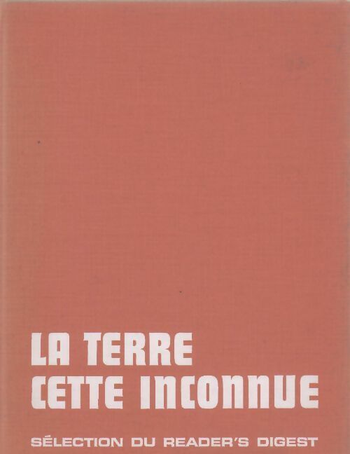 Livrenpoche : La terre, cette inconnue - Collectif - Livre
