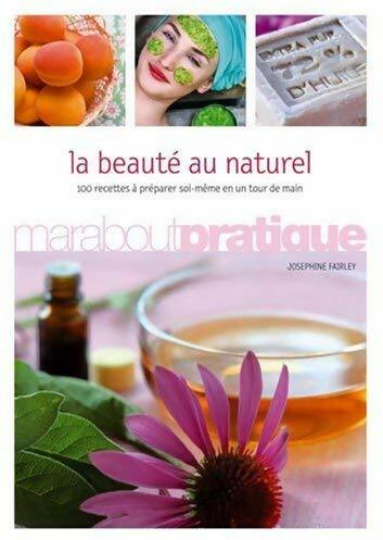 Livrenpoche : La beauté au naturel - Josephine Fairley - Livre