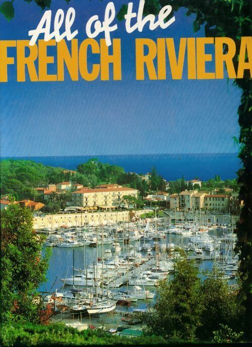 Livrenpoche : All of the french riviera - Isabelle Aguet - Livre