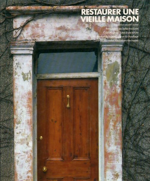 Livrenpoche : Restaurer une vieille maison - Collectif - Livre