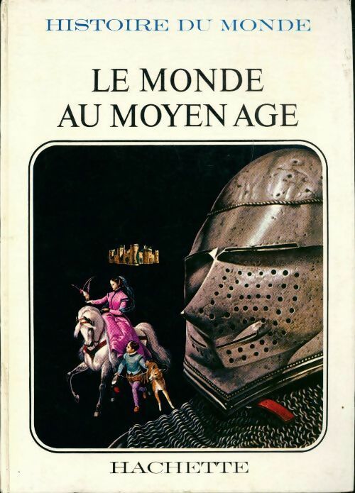 Livrenpoche : Le monde au Moyen Age Tome I Byzance et le christianisme - Willis Lindquist - Livre