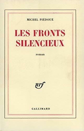 Livrenpoche : Les fronts silencieux - Michel Piédoue - Livre