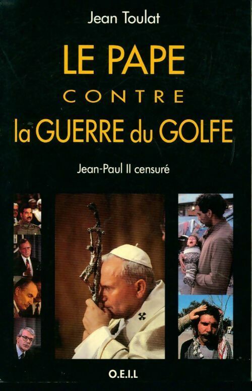 Livrenpoche : Le pape contre la guerre du golfe - Jean Toulat - Livre