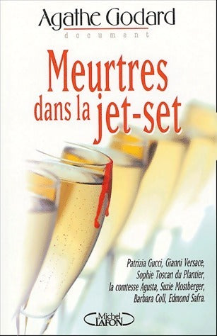 Livrenpoche : Meurtres dans la jet-set - Agathe Godard - Livre