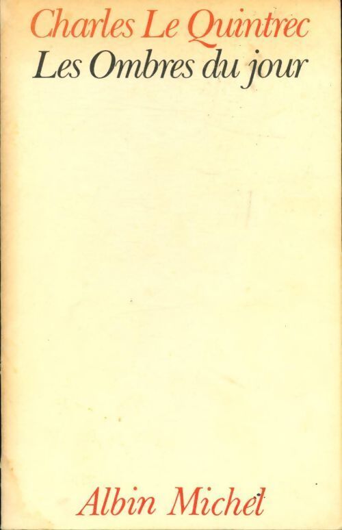 Livrenpoche : Les ombres du jour - Charles Le Quintrec - Livre