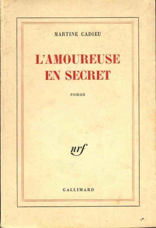 Livrenpoche : L'amoureuse en secret - Martine Cadieu - Livre