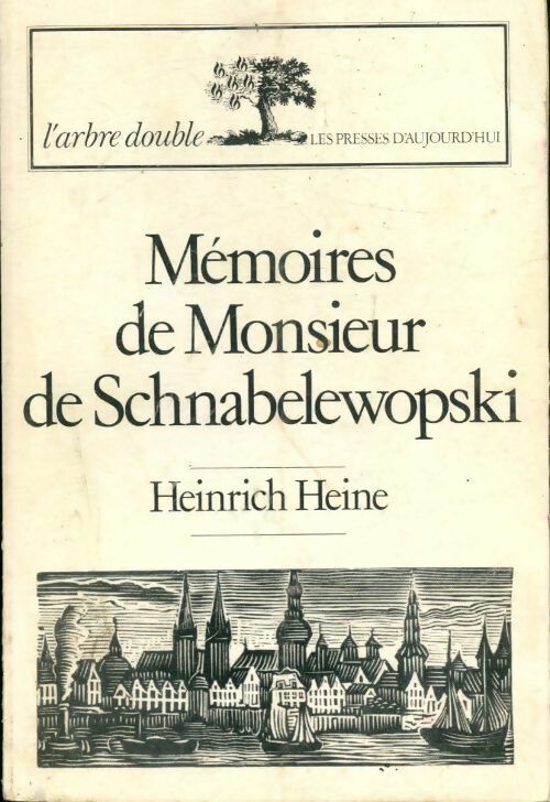 Livrenpoche : Mémoires de monsieur Schnabelewopski - Heinrich Heine - Livre