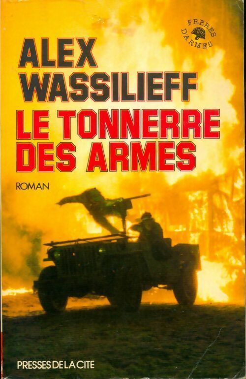 Livrenpoche : Le tonnerre des armes - Alex Wassilieff - Livre