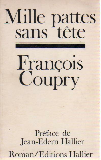 Livrenpoche : Mille pattes sans tête - François Coupry - Livre