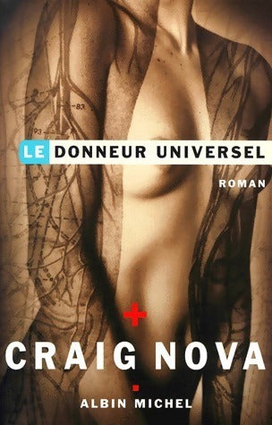 Livrenpoche : Le donneur universel - Craig Nova - Livre