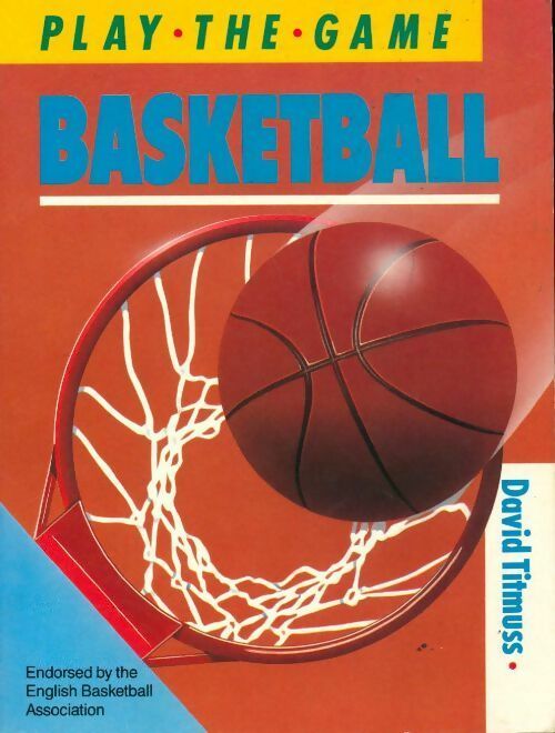 Basketball - David Titmuss -  Play the game - Livre
