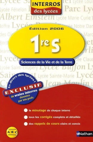 Livrenpoche : Sciences de la vie et de la terre 1ère S 2006 - Nathalie Bouches-Noris - Livre