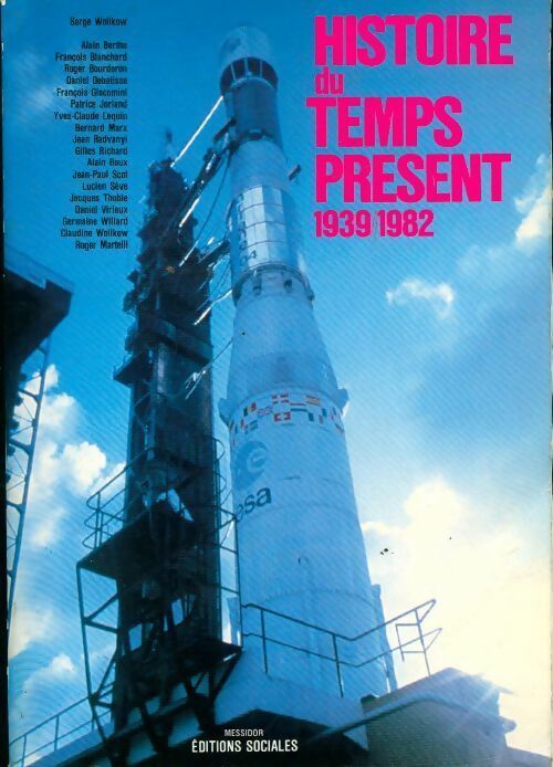Livrenpoche : Histoire du temps présent (1939-1982) - Collectif - Livre