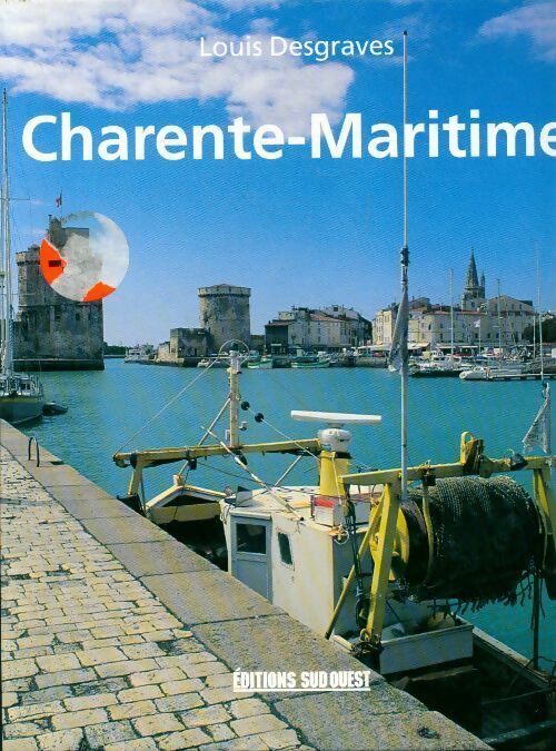 Livrenpoche : Charente-Maritime - Louis Desgraves - Livre