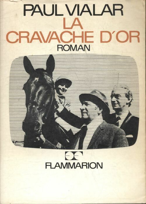 Livrenpoche : La cravache d'or - Paul Vialar - Livre