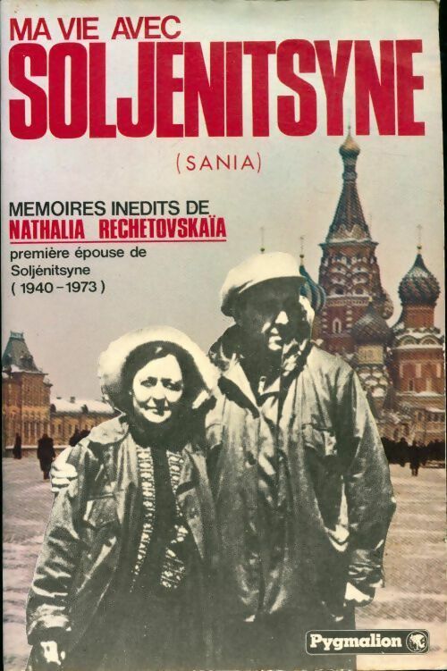 Livrenpoche : Ma vie avec Soljenitsyne - Nathalia Rechetovskaia - Livre