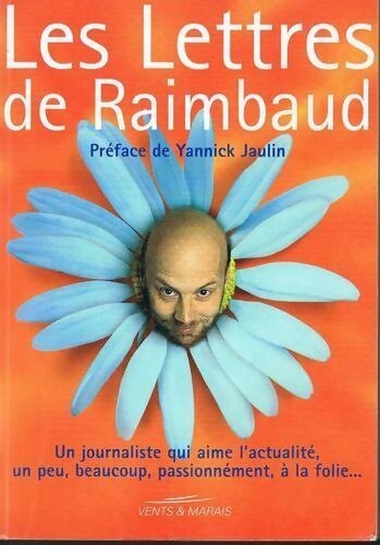 Livrenpoche : Les lettres de Raimbaud - Philippe Raimbaud - Livre