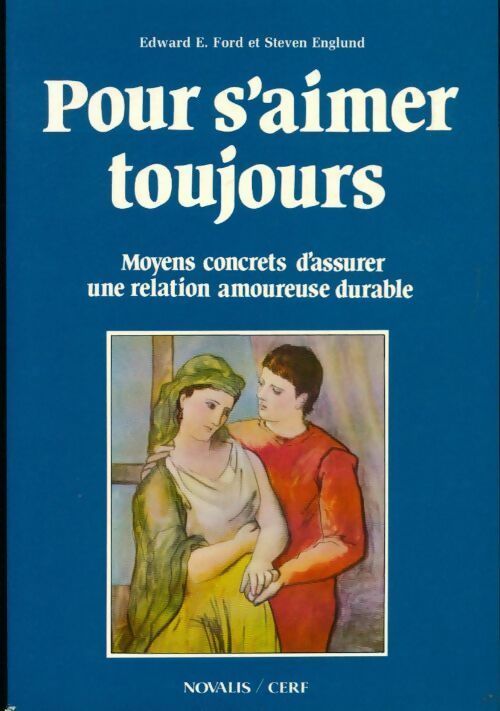 Livrenpoche : Pour s'aimer toujours - Edward E. Ford, Steven Englund - Livre