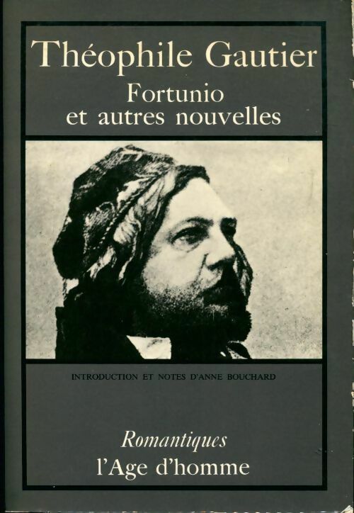Fortunio et autres nouvelles - Théophile Gautier -  Romantiques - Livre