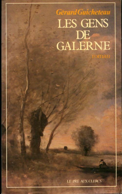 Livrenpoche : Les gens de Galerne - Gérard Guicheteau - Livre