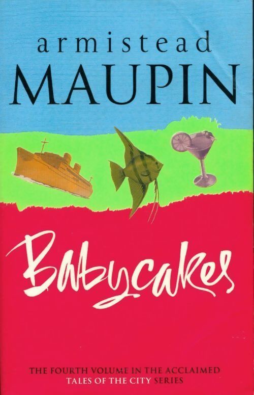 Livrenpoche : Tales of the city vol 4 : Babycakes - Armistead Maupin - Livre