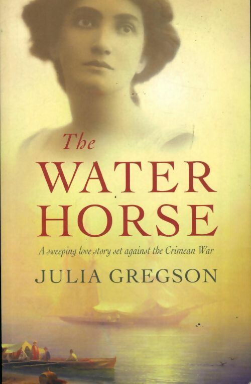 Livrenpoche : The water horse - Julia Gregson - Livre