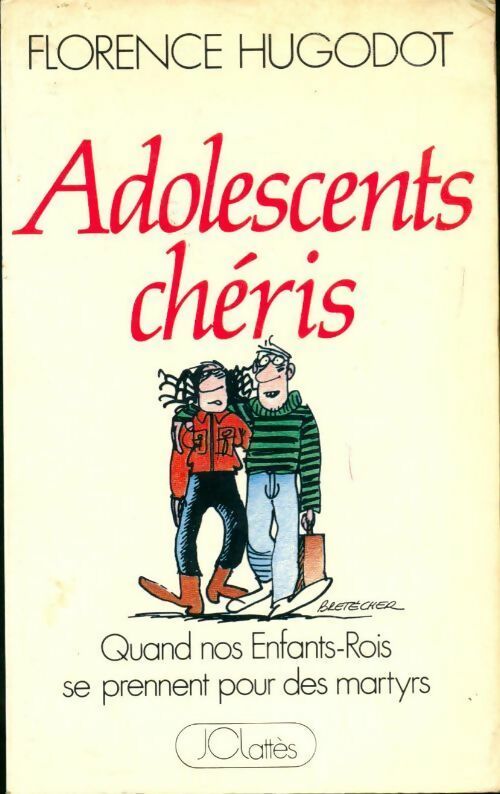 Adolescents chéris - Florence Hugodot -  Lattès GF - Livre
