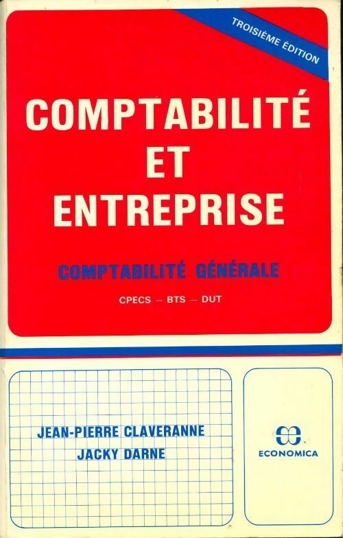 Livrenpoche : Comptabilité et entreprise. Comptabilité générale - Jean-Pierre Claveranne, Jacky Darne - Livre