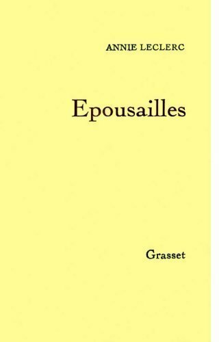 Livrenpoche : Epousailles - Annie Leclerc - Livre