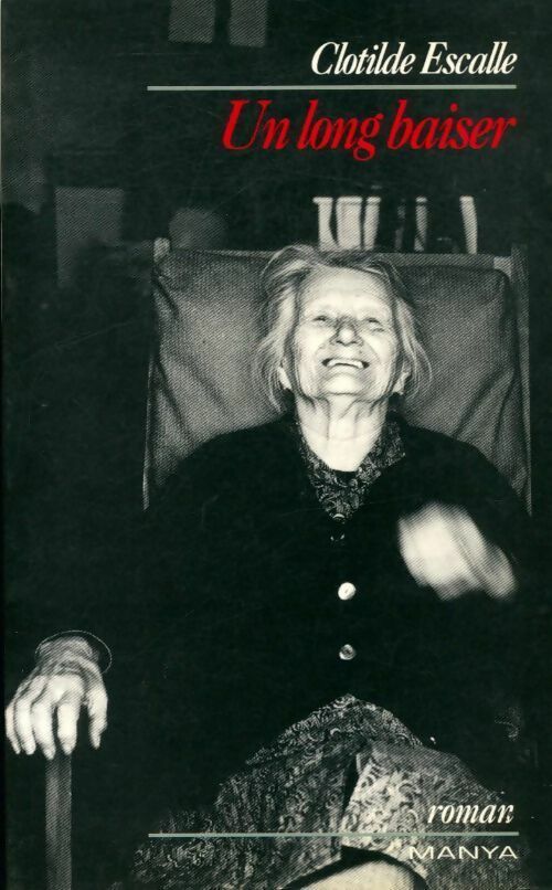 Livrenpoche : Un long baiser - Clotilde Escalle - Livre