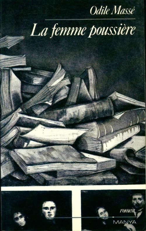 Livrenpoche : La femme poussière - Odile Massé - Livre