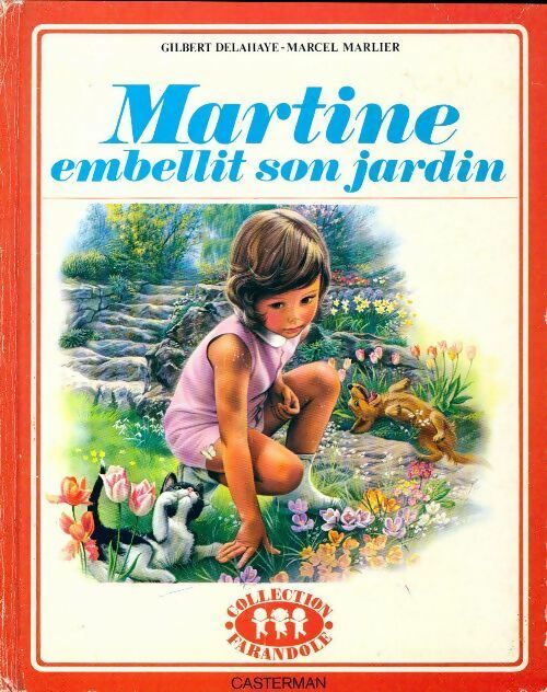Livrenpoche : Martine embellit son jardin - Gilbert Delahaye - Livre