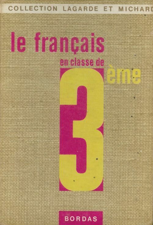 Livrenpoche : Le français en classe de 3e - Collectif - Livre
