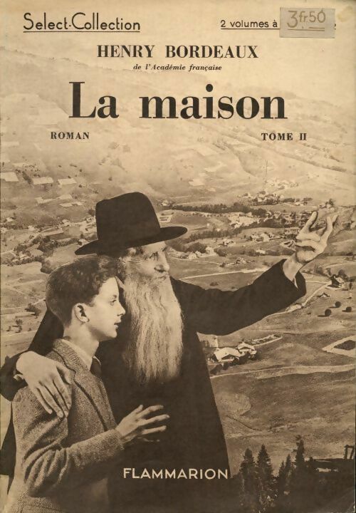 Livrenpoche : La maison Tome II - Henri Bordeaux - Livre