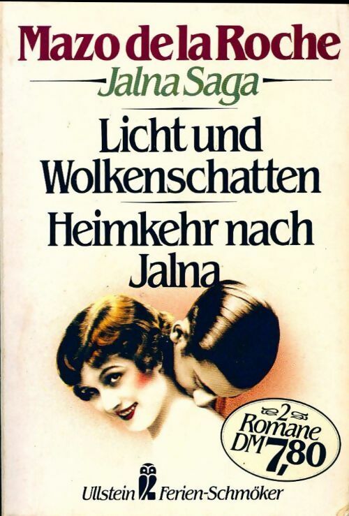 Livrenpoche : Die jalna saga 5 : Licht und wolkenschatten / Heimkehr nach Jalna - Mazo De la Roche - Livre