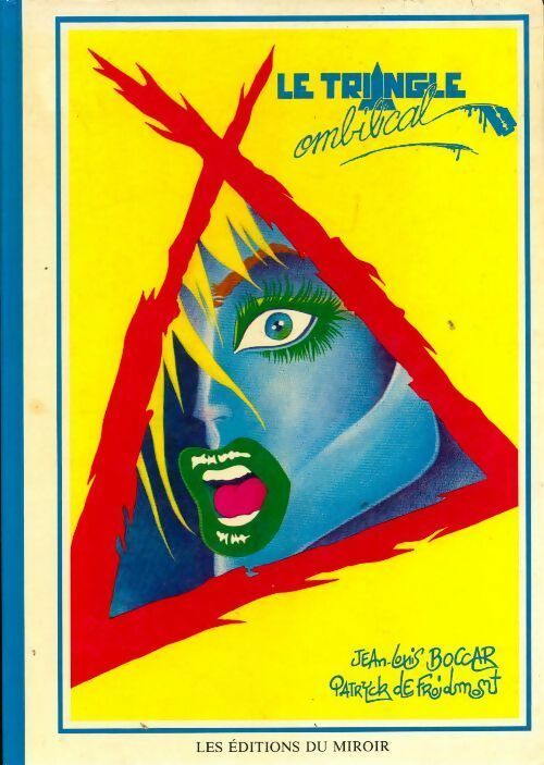 Livrenpoche : Le triangle ombilical - Jean-Louis Boccar - Livre