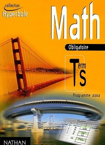Livrenpoche : Math Terminale S obligatoire 2002 - Collectif - Livre