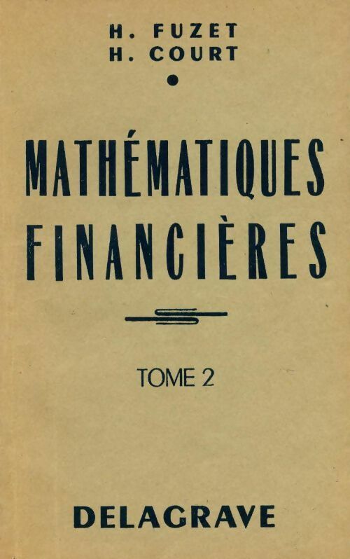 Livrenpoche : Mathématiques financières Tome II - H. Fuzet - Livre