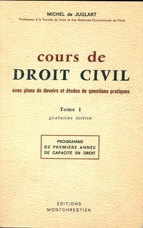 Livrenpoche : Cours de droit civil Tome I - Michel De Juglart - Livre