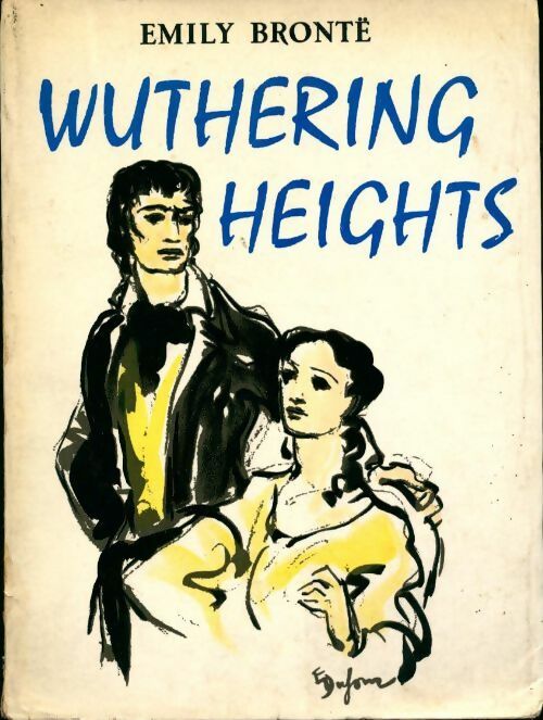 Wuthering Heights - Emily Brontë -  Fonteneau GF - Livre