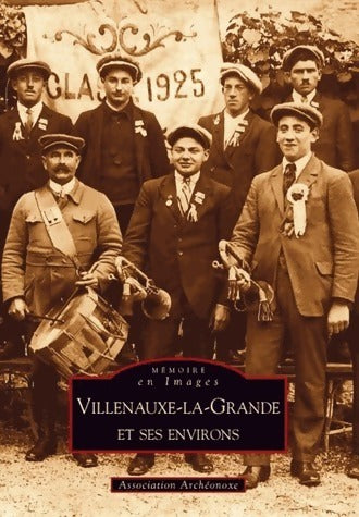 Livrenpoche : Villenauxe-la-Grande et ses environs - Association Archéonoxe - Livre