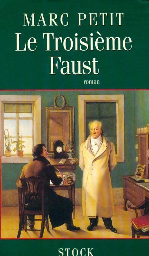 Livrenpoche : Le troisième Faust - Marc Petit - Livre